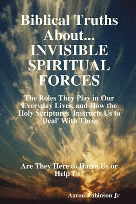 Invisible Spiritual Forces 1