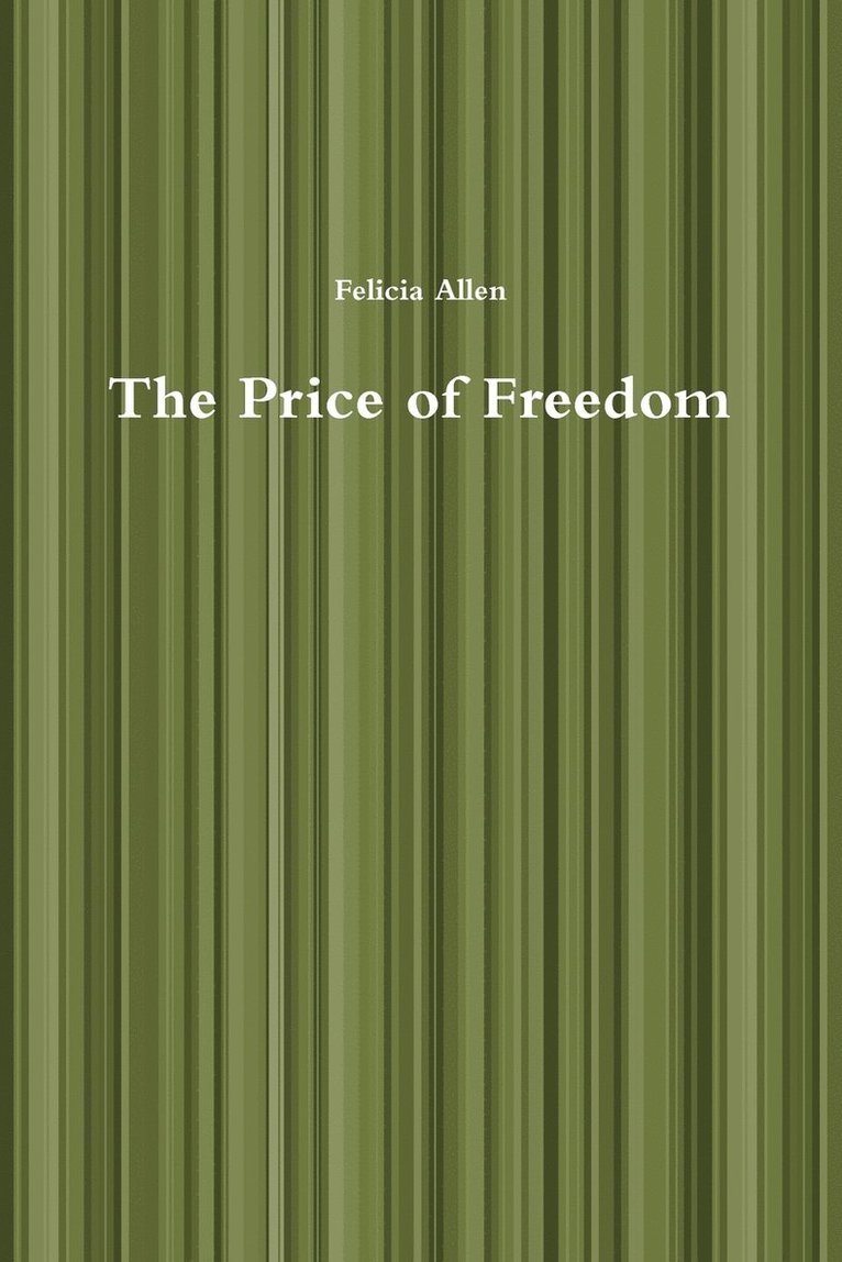 The Price of Freedom 1