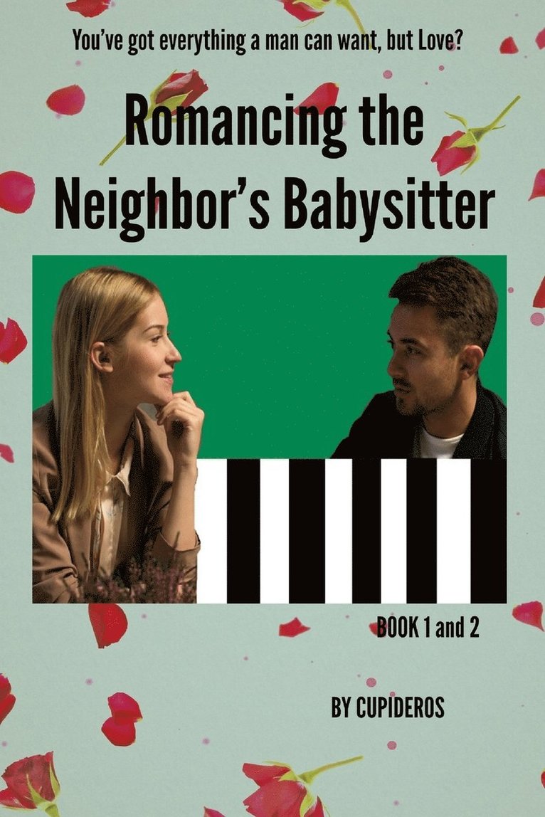 Romancing the Neighbor's Babysitter 1