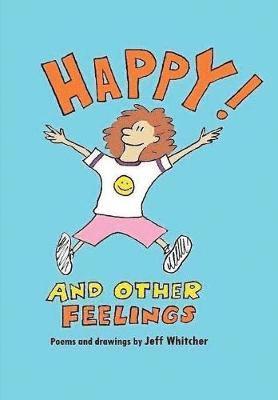 Happy! and Other Feelings