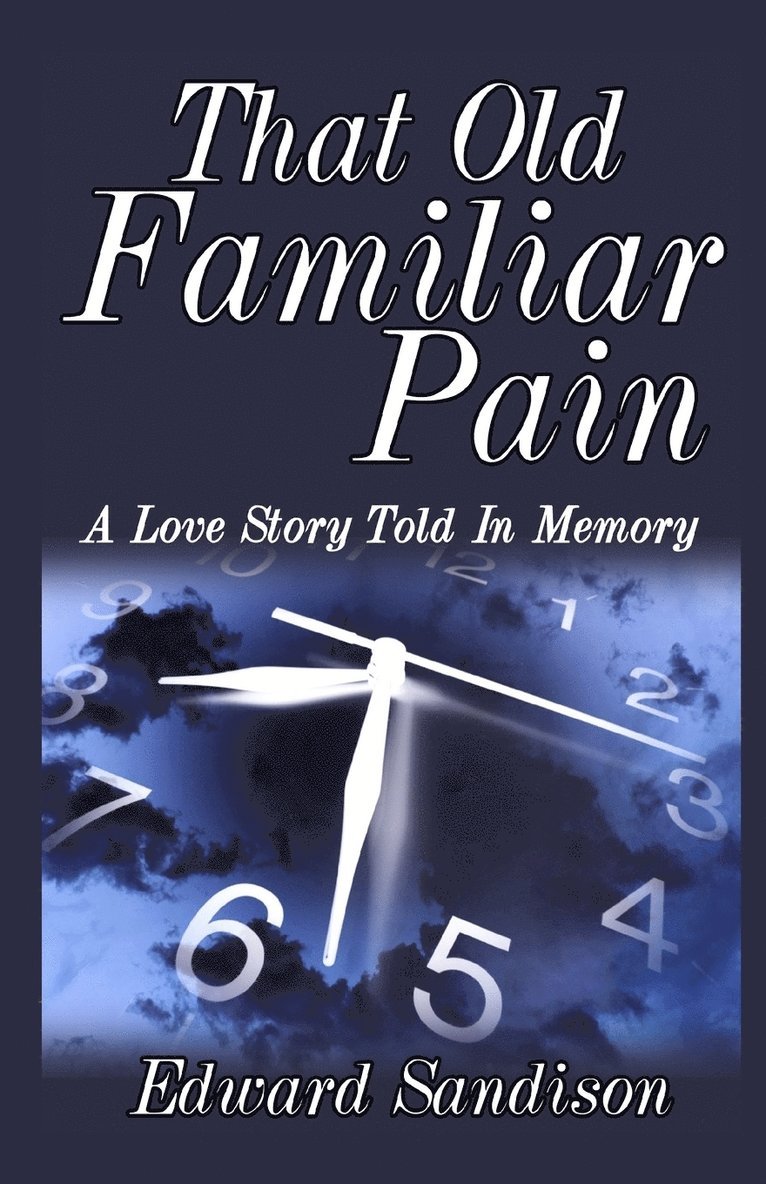 That Old Familiar Pain