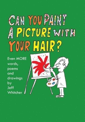 Can You Paint a Picture with Your Hair?