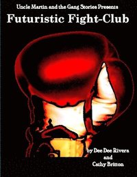 bokomslag Futuristic Fight-Club