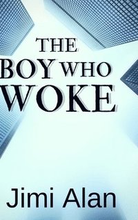 bokomslag Boy Who Woke