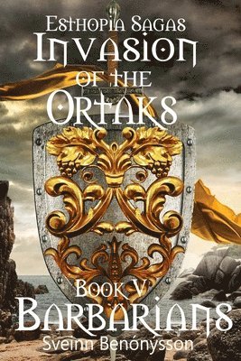 Sveinn Benónysson - Invasion of the Ortaks: Book 5 Barbarians, Häftad