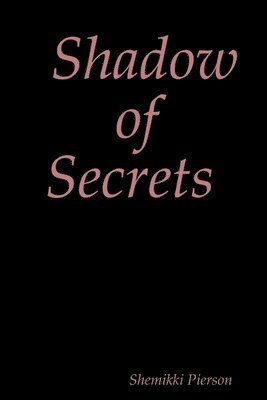 Shadow of Secrets 1