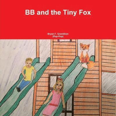 Bb and the Tiny Fox 1
