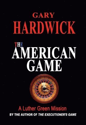 Gary Hardwick - American Game, Inbunden