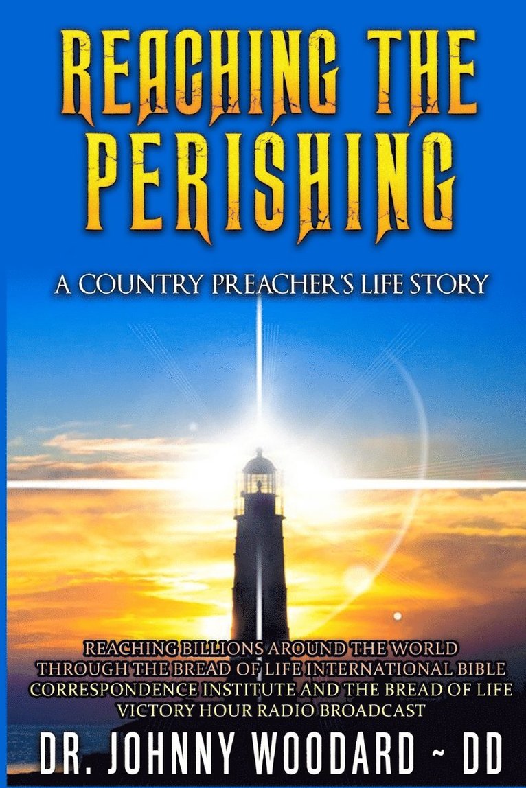 Reaching the Perishing 1