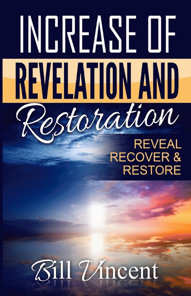 Increase of Revelation and Restoration 1