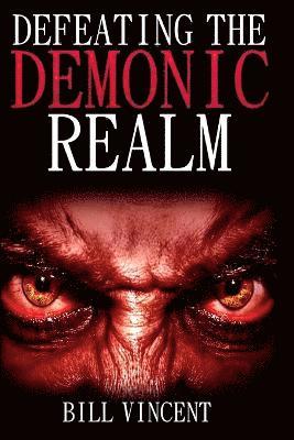 Defeating the Demonic Realm 1