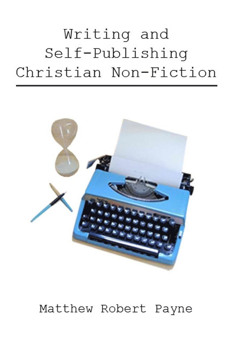 Writing and Self Publishing Christian Nonfiction 1