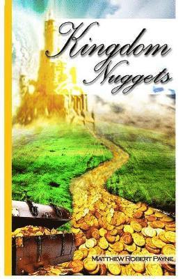 Matthew Robert Payne - Kingdom Nuggets, Häftad