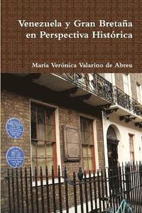 bokomslag Venezuela y Gran Bretaa en Perspectiva Histrica
