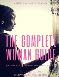 bokomslag The Complete Woman Guide