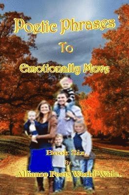bokomslag Poetic Phrases to Emotionally Move Book Six