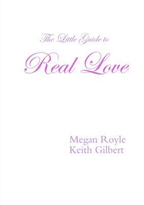 The Little Guide to Real Love 1