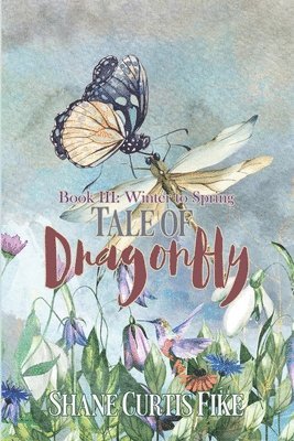 bokomslag Tale of Dragonfly, Book III