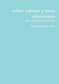 bokomslag Sobre Cultura y Otras Obsesiones