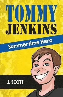 Scott J - Tommy Jenkins Summertime Hero, Häftad. Tillgänglighet: Lägg i varukorg