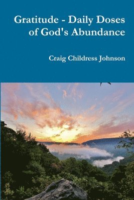 Gratitude - Daily Doses of God's Abundance