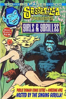 Sass Parilla Presents: Girls & Gorillas 1