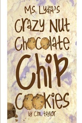 ms. lydia's crazy nut chocolate chip cookies 1