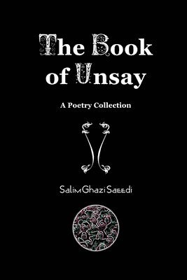 Salim Ghazi Saeedi - Book of Unsay, Häftad