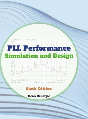 PLL Performance, Simulation, and Design 1
