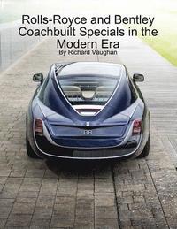 bokomslag Rolls-Royce and Bentley Coachbuilt Specials in the Modern Era