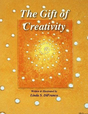 bokomslag The Gift of Creativity