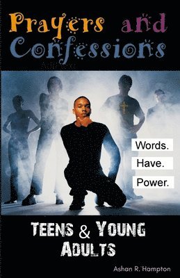 bokomslag Prayers & Confessions for Teens and Young Adults