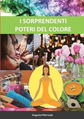 bokomslag I Sorprendenti Poteri del Colore