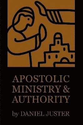 bokomslag Apostolic Ministry and Authority