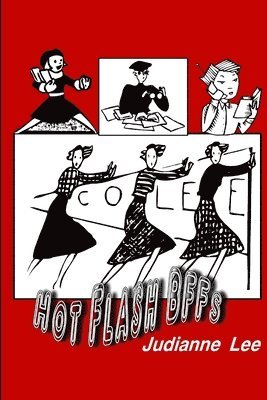 Judy Lee - HOT FLASH BFFs, Häftad