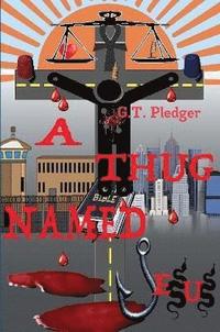 bokomslag Thug Named Jesus