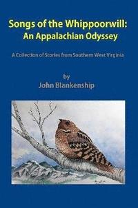 bokomslag Songs of the Whippoorwill: an Appalachian Odyssey