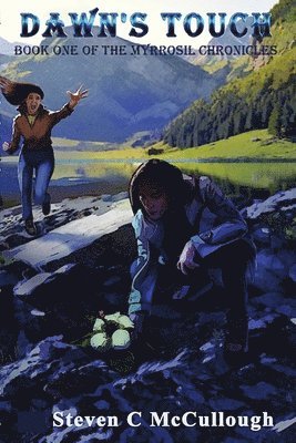 Steven C. McCullough, Steven C McCullough - Dawn's Touch, Book One of The Myrrosil Chronicles, Häftad