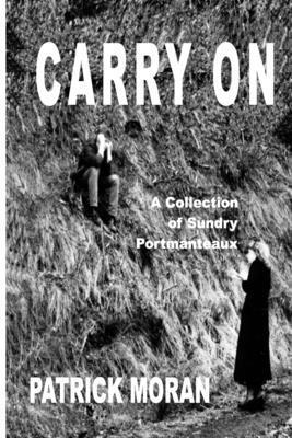 Patrick Moran - Carry On, Häftad
