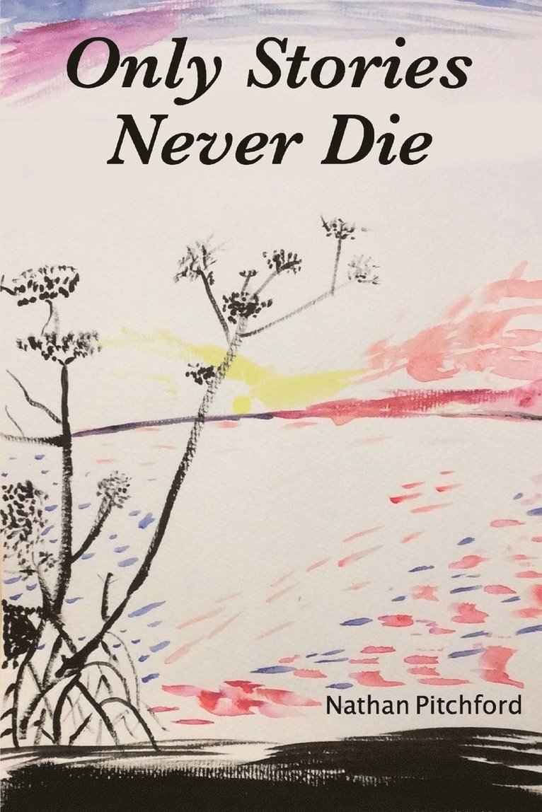 Only Stories Never Die 1