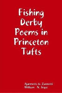 bokomslag Fishing Derby Poems in Princeton Tufts
