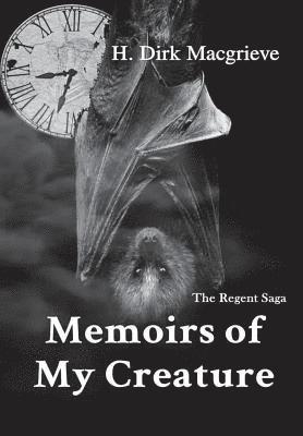 bokomslag Memoirs of My Creature