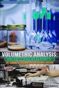 bokomslag Volumetric Analysis: Concepts and Experiments