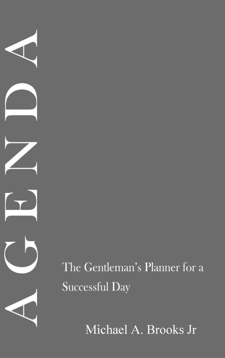 Agenda: the Gentlemen's Planner for a Successful Day 1