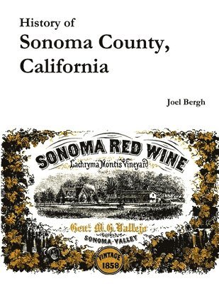 Joel Bergh - History of Sonoma County, California, Häftad