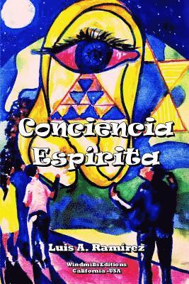 Luis a Ramírez, Luis a. Ramírez, Luis A. Ramírez - Conciencia Espírita, Häftad