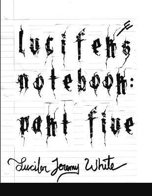 Lucifer's Notebook 1