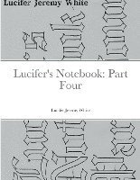 bokomslag Lucifer's Notebook: Part Four