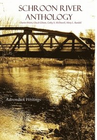 bokomslag Schroon River Anthology