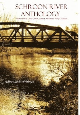 Schroon River Anthology 1